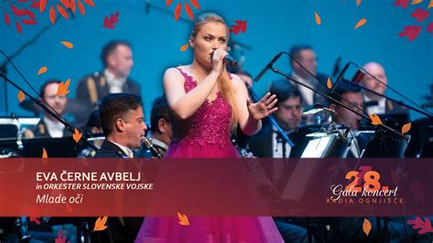 Eva Černe Avbelj in Orkester Slovenske vojske Mlade oči YouTube