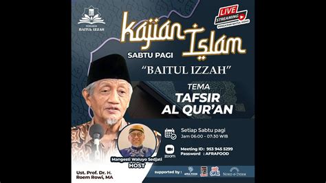 Tafsir Al Qur An Surat Ar Ra Du 13 Ayat 13 S D 15 Bersama Ust Prof