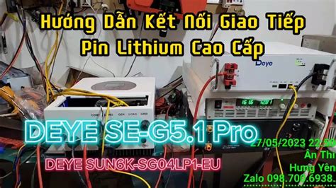 Hướng Dẫn Kết Nối Giao Tiếp Pin Lithium DEYE SE G5 1 Pro Biến Tần