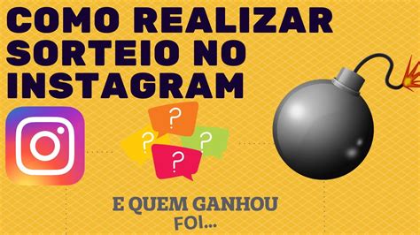 Como Fazer Um Sorteio No Instagram E Ganhar Mais Seguidores No