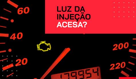 Luz da Injeção Eletrônica acesa no carro Resolva esse problema