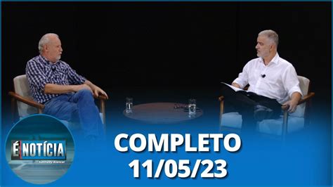 É Notícia Entrevista Com João Pedro Stedile 11 05 23 Completo Youtube