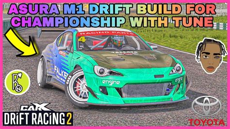 Carx Drift Racing Asura M Drift Build And Tune For Championship