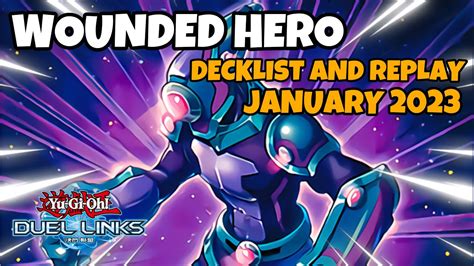 Wounded Hero Duel Links January Ranked Duel Replay And Decklist