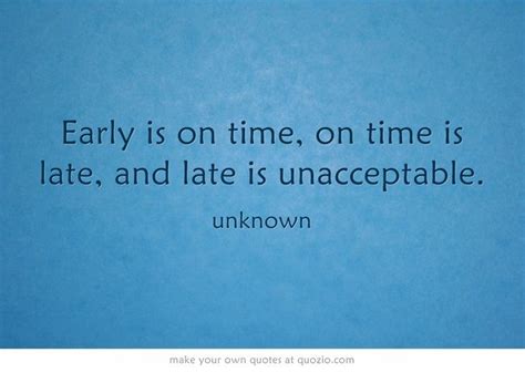 Quotes About Being Late All The Time Shortquotescc