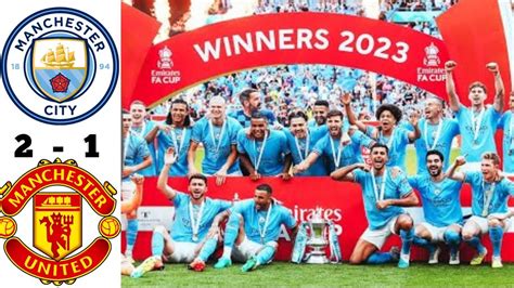 Man City Vs Man United 2 1 Goal Highlight Fa Cup Final Youtube