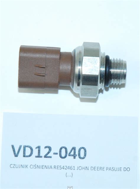 PRESSURE SENSOR CZUJNIK CIŚNIENIA RE542461 A P PARTS CZĘŚCI ZAMIENNE