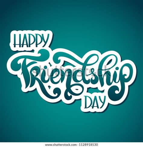 Friendship Day Hand Drawn Lettering Vector Stock Vector Royalty Free 1128918530 Shutterstock