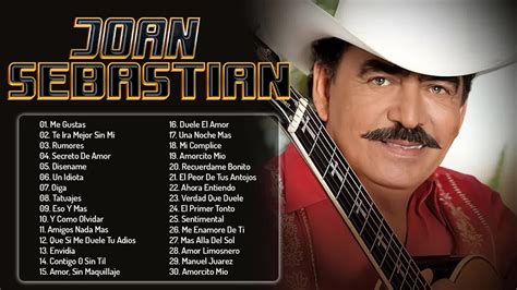 JOAN SEBASTIAN SUS MEJORES CANCIONES JOAN SEBASTIAN 50 GRANDES ÉXITOS