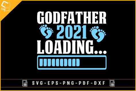 Godfather 2021 Loading Funny Design Graphic By Craft Quest · Creative