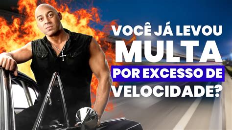 VOCÊ JÁ LEVOU MULTA POR EXCESSO DE VELOCIDADE YouTube