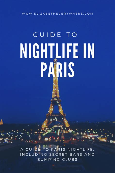 Paris Nightlife: Guide to the Best Night Out in the Paris - elizabeth ...