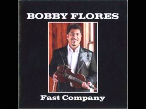 Bobby Flores The One You Hang Around Country Videos Country Fan