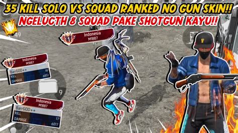 Kill Solo Vs Squad No Gun Skin Bar Barkuen No Rem Pake Sg Kayu