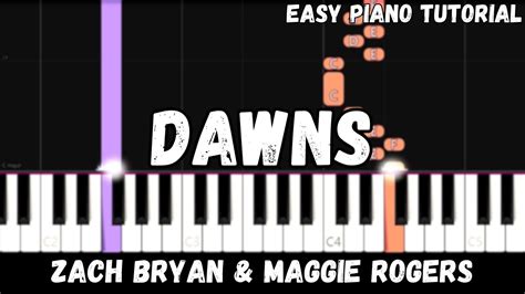 Zach Bryan Dawns Ft Maggie Rogers Easy Piano Tutorial YouTube