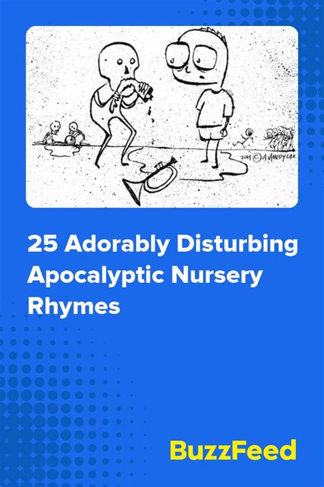 25 Adorably Disturbing Apocalyptic Nursery Rhymes In 2022 Nursery