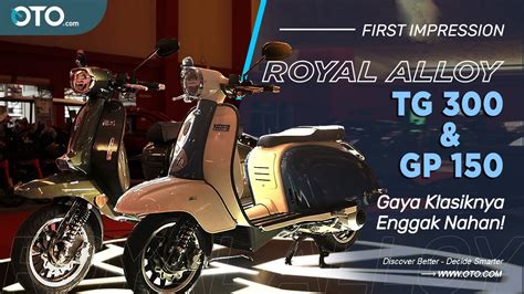 Royal Alloy Tg Gp Skuter Modis Performa Ajib Iims