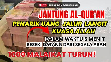 Rutin Sempatkan Baca Dengarkan Rejeki Datang Dari Segala Arah Surat