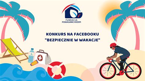 Konkurs Bezpiecznie W Wakacje E Konkursy Info