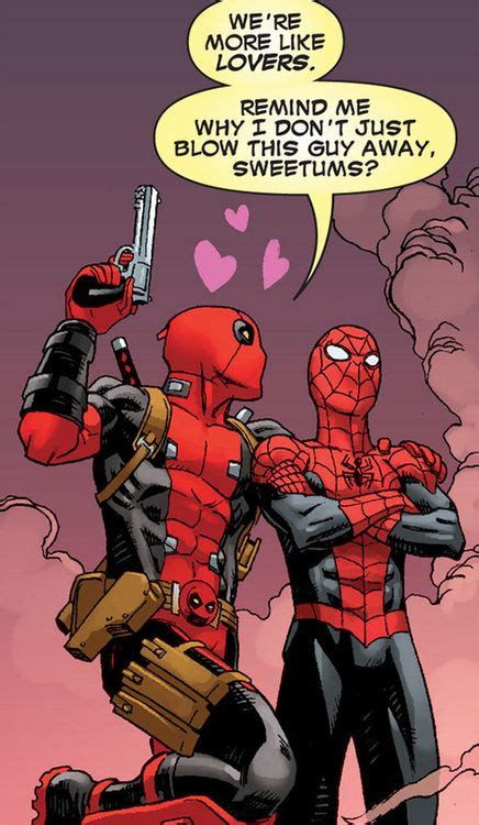 Your Flirting Is Top Notch Spideypool Deadpool And Spiderman Deadpool