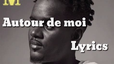 Autour De Moi Lyrics Il était Une Fois Youtube