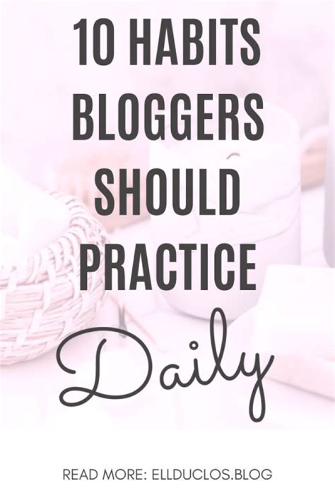 10 Habits Successful Bloggers Practice Daily To Stay Motivated