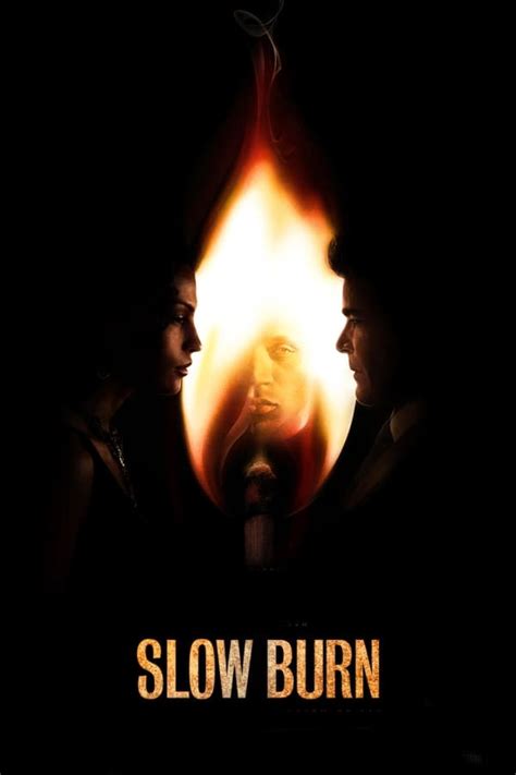 Slow Burn (2005) — The Movie Database (TMDB)