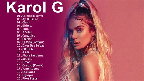 Karol G Mix Exitos 2021 Karol G Nuevo Album 2021 Best Songs Of Karol G Youtube