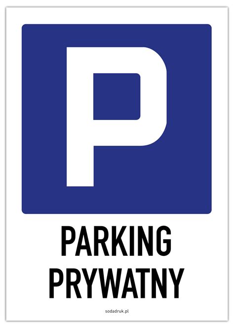 PARKING PRYWATNY Tabliczka Drukarnia SODA Druk