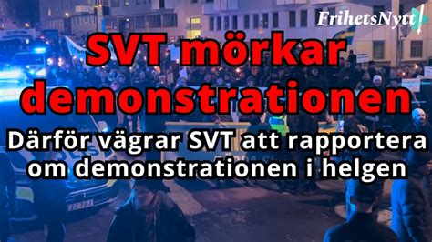 Därför mörkar SVT demonstrationen YouTube