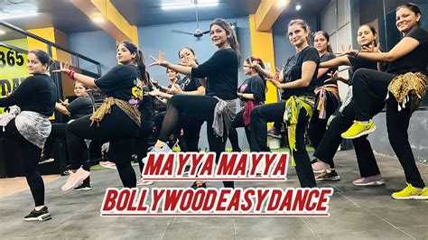 Mayya Mayya Bollywood Easy Dance Steps Bollywood Fitness Dance Guru