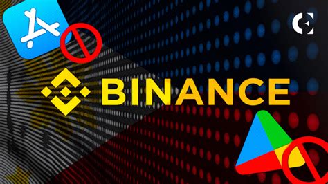 Philippines Sec Orders Binance From App Removal From App Stores