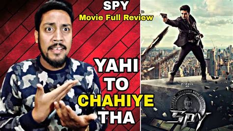 Spy Movie Review L Spy Hindi Movie Review L Spy Movie Full Review In