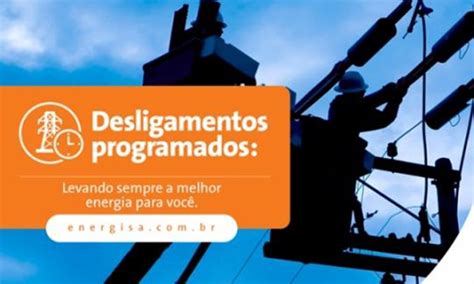 Energisa Anuncia Desligamento Programado Para A Semana O Di Rio Do Vale