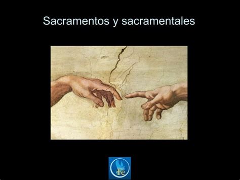 Sacramentos Y Sacramentales Ppt