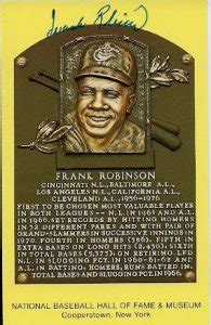 Frank Robinson Hall Of Fame Gold Plaque Main Line Autographs