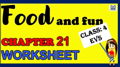 Food And Fun Evs Class 4 Chapter 21 Evs Question Answer Class 4 Chapter 21 Worksheet Evs Youtube