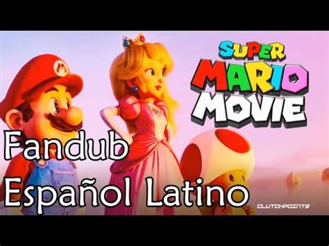 Super Mario Bros Movie Trailer Fandub Espa Ol Latino Youtube