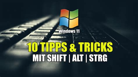 Windows 11 10 Tipps Und Tricks Mit Den Tasten SHIFT ALT Und STRG