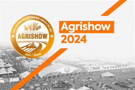 Agrishow Sensix Participa Da Edi O De Uma Das Maiores Feiras