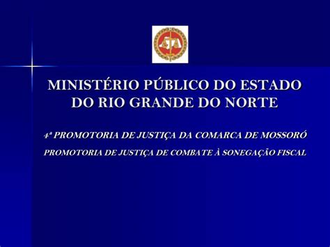 PPT MINISTÉRIO PÚBLICO DO ESTADO DO RIO GRANDE DO NORTE PowerPoint