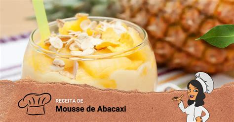 Receita De Mousse De Abacaxi