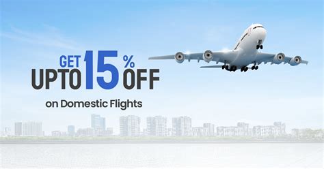 Book Flights Online Upto 15 Off On Domestic Air Tickets