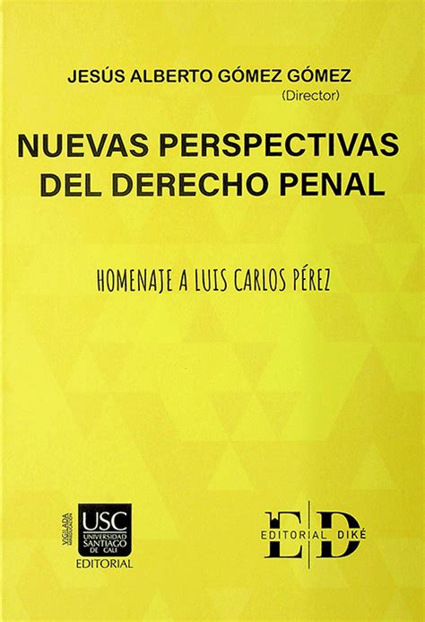 NUEVAS PERSPECTIVAS DEL DERECHO PENAL Editorial Temis