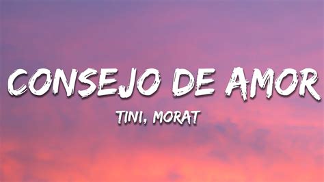 Tini Morat Consejo De Amor Letra Youtube