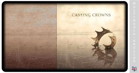 Praise You In This Storm (Casting Crowns) –[Multimedia-English videos]