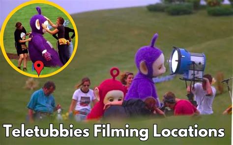 Teletubbies Filming Locations (TV Series 1997-2001)