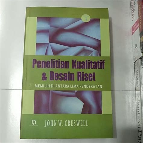 Jual Penelitian Kualitatif Dan Desain Riset Edisi 3 Shopee Indonesia