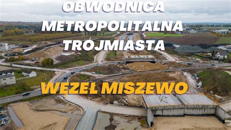 Obwodnica Metropolitalna Tr Jmiasta W Ze Miszewo K