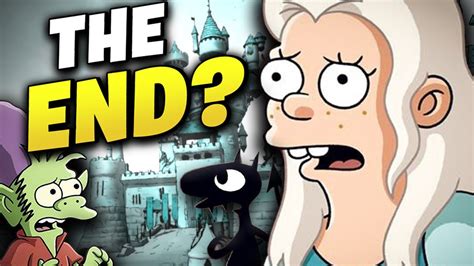 Disenchantment Is OFFICIALLY Ending YouTube